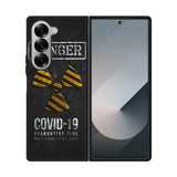 Danger Covid 19 Samsung Galaxy Z Fold 7 5G Case QC6132