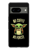 Coffe No Forcee Google Pixel 8A Case QC9327