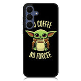 Coffe No Forcee Samsung Galaxy S25 FE Case OV9327
