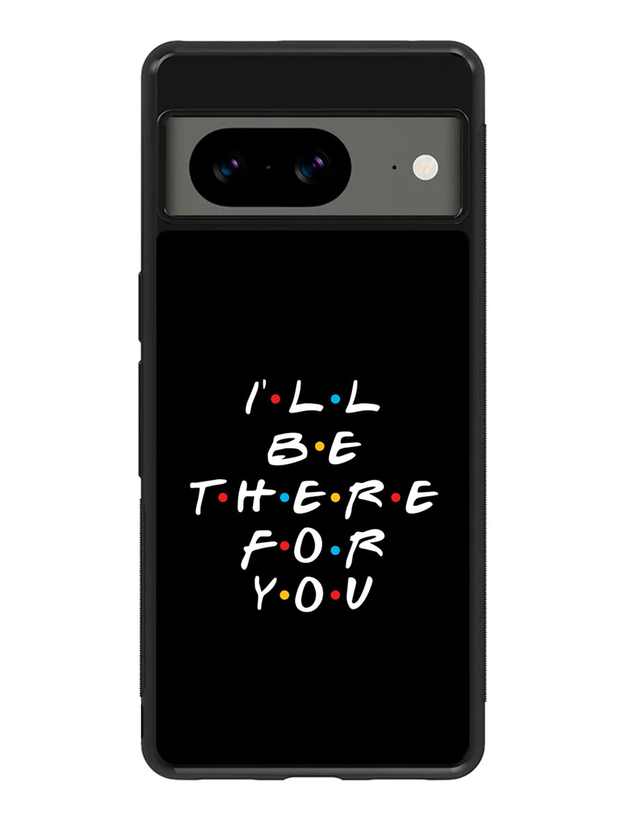 Friends Quotes Google Pixel 8 Case QC0503