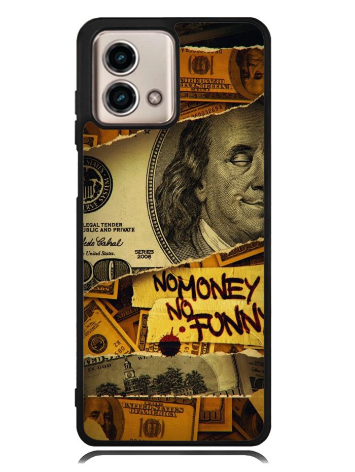 No Money No Funy Motorola Moto G Stylus 5G 2023 Case OV10988