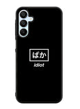 Idiot Simple Quotes Samsung Galaxy A15 5G Case OV11222