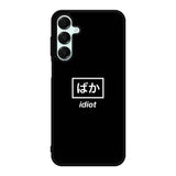 Idiot Simple Quotes Samsung Galaxy A16 Case OV11222