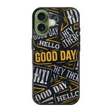 Hello Good Day iPhone 17 Case OV11220