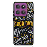 Hello Good Day Motorola Moto Edge 2025 | Moto Edge 60 Fusion | Moto Edge 60 Pro Case OV11220