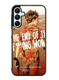 The End Of Fxxxing World Samsung Galaxy A35 5G Case OV10713