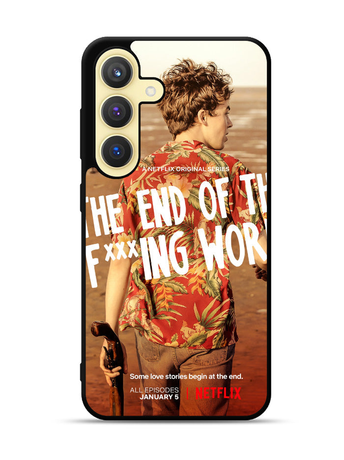 The End Of Fxxxing World Samsung Galaxy S25 Plus 5G , Samsung Galaxy S25+ 5G Case OV10713