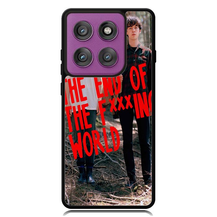 The End Of Fxxxing World Motorola Moto Edge 2025 | Moto Edge 60 Fusion | Moto Edge 60 Pro Case OV10715