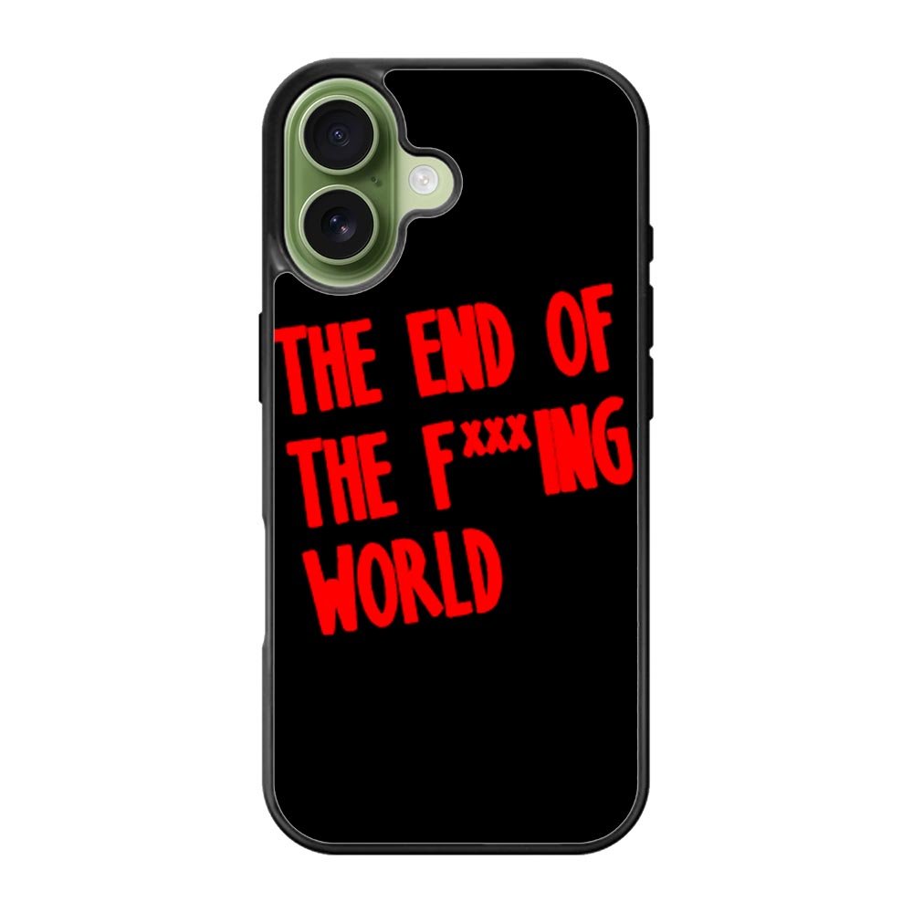 The End Of Fxxxing World Logo iPhone 17 Case QC10712