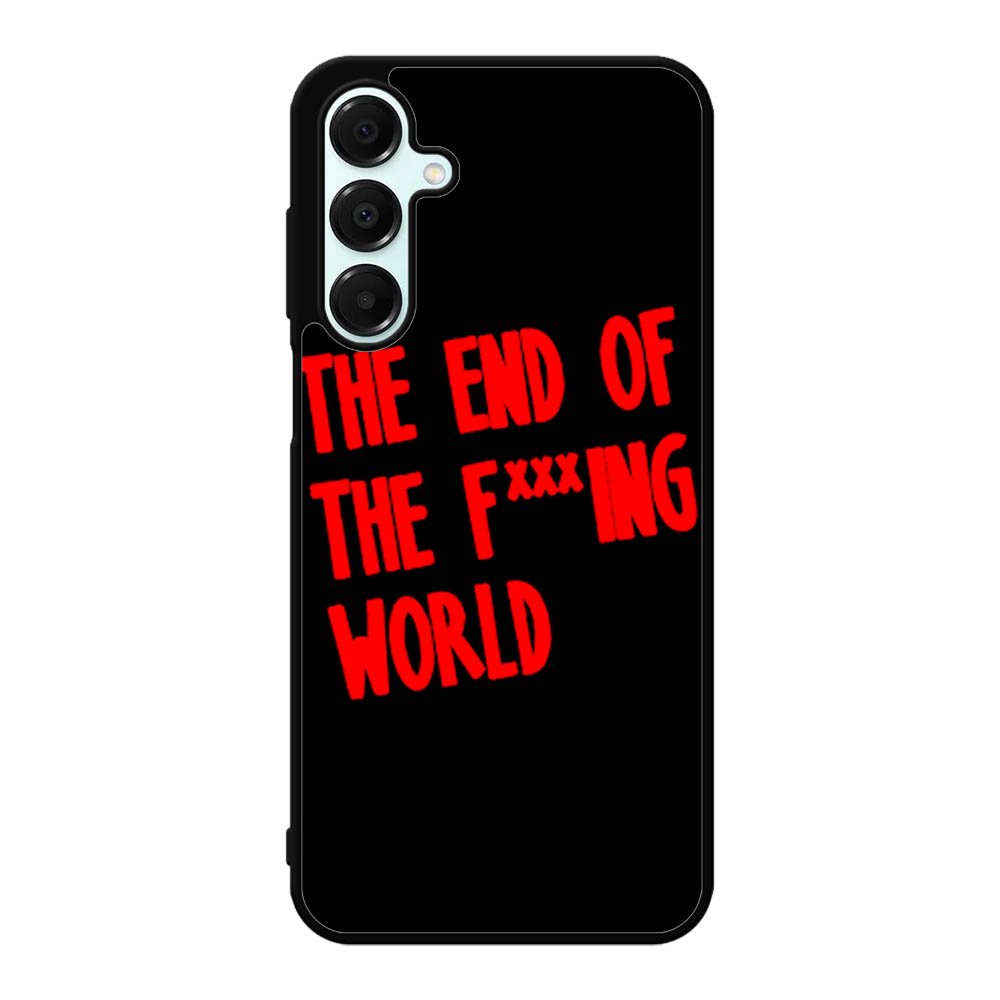 The End Of Fxxxing World Logo Samsung Galaxy A16 Case OV10712