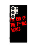 The End Of Fxxxing World Logo Samsung Galaxy S25 Ultra 5G Case QC10712