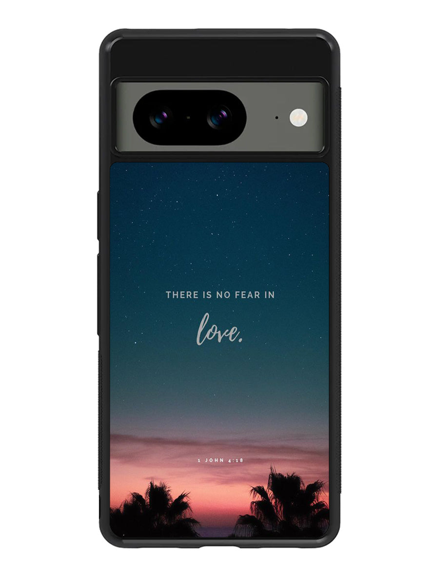 There is no fear in love Google Pixel 8A Case QC2193