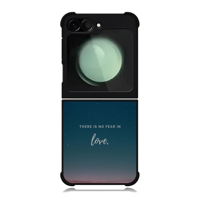 There is no fear in love Samsung Galaxy Z Flip 6 5G 2024 Case OV2193