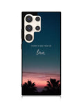 There is no fear in love Samsung Galaxy S25 Ultra 5G Case QC2193