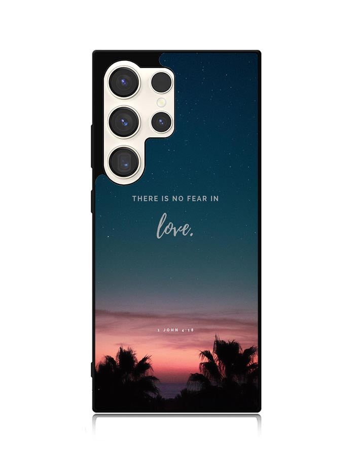 There is no fear in love Samsung Galaxy S23 Ultra 5G Case QC2193