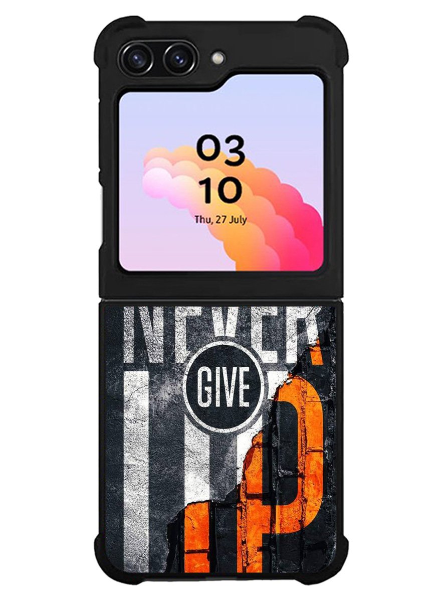 Never give up Samsung Galaxy Z Flip 5 5G 2023 Case OV9529
