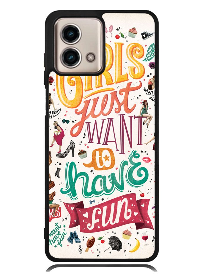 Girls Just Want To Have Fun Motorola Moto G Stylus 5G 2023 Case OV0778