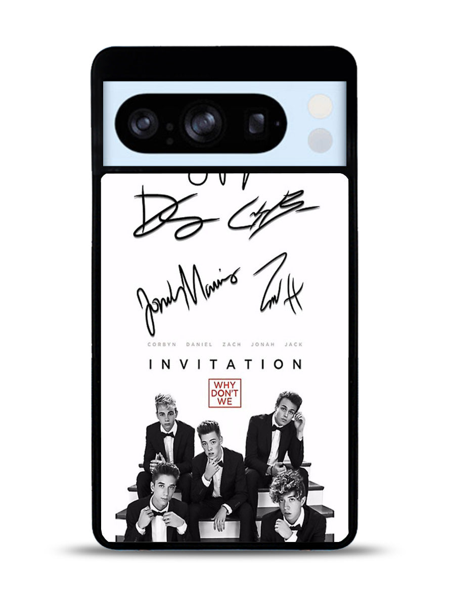 why dont we signatures Google Pixel 8 Pro Case QC1078