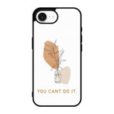 You Cant Do It FLX0537 iPhone 17e Case