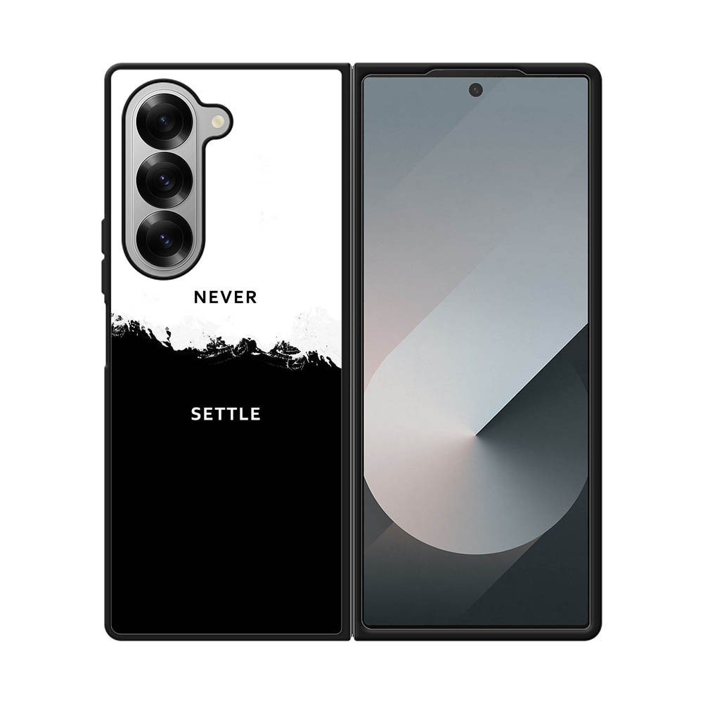 NEVER SETTLE FLX0545 Samsung Galaxy Z Fold 7 5G Case