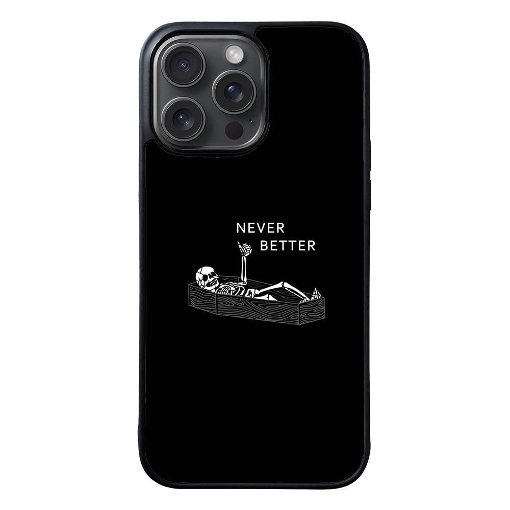 Never Better Alone FLX0546 iPhone 15 Pro Max Case