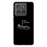 Never Better Alone FLX0546 Motorola Moto Edge 2025 Case