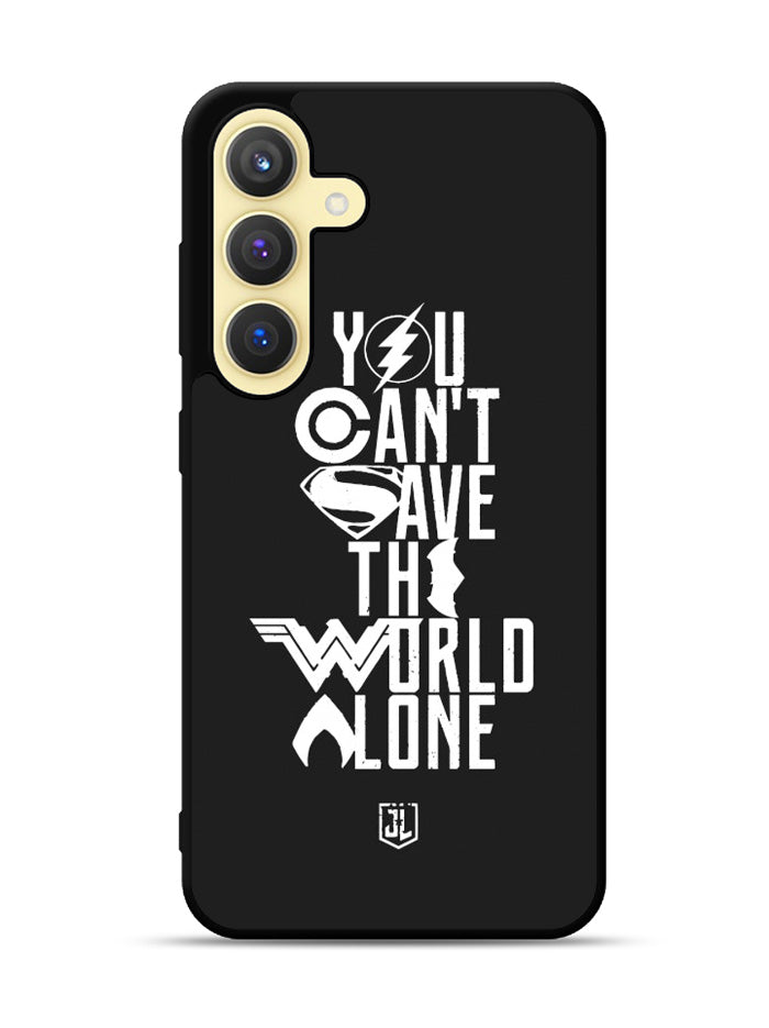 JL You Cant Save The World Alone Samsung Galaxy S25 Plus 5G , Samsung Galaxy S25+ 5G Case OV1461
