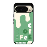 Coffee matcha FLN0146 Google Pixel 10 Pro XL Case