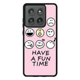 Have a fun time FLN0166 Motorola Moto Edge 2025 Case