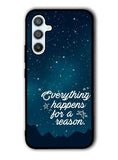 everything happens for a reason Samsung Galaxy A14 5G Case QC7265