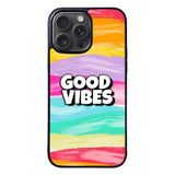 Good Vibes FRL0247 iPhone 15 Pro Max Case