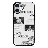 Life Goes On Jungkook iPhone 16 Case QC9291
