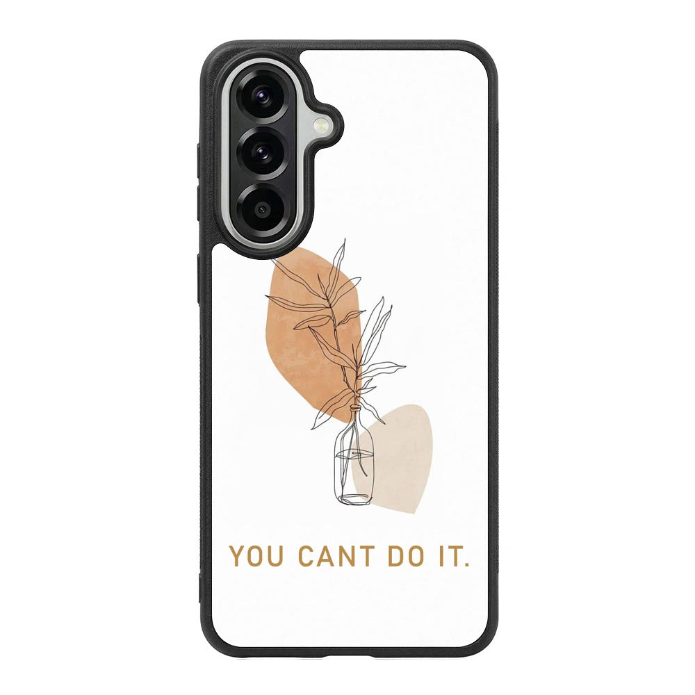 You Cant Do It FLX0537 Samsung Galaxy A57 Case