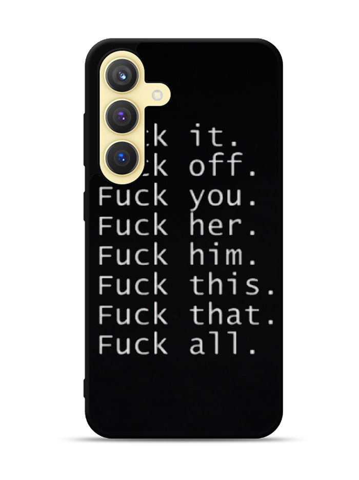 Fuck You and Fuck All Samsung Galaxy S25 Plus 5G , Samsung Galaxy S25+ 5G Case OV4904