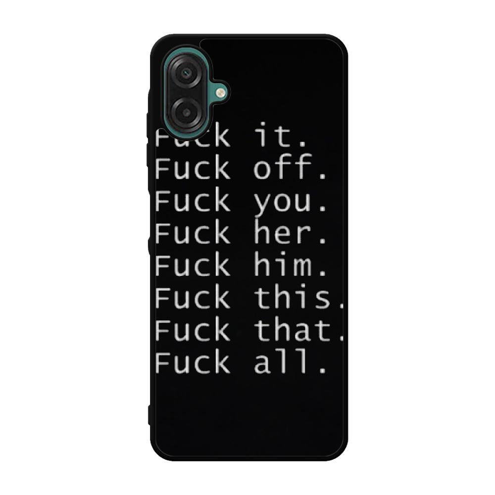 Fuck You and Fuck All Samsung Galaxy A07 Case OV4904