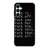 Fuck You and Fuck All Samsung Galaxy A16 Case OV4904
