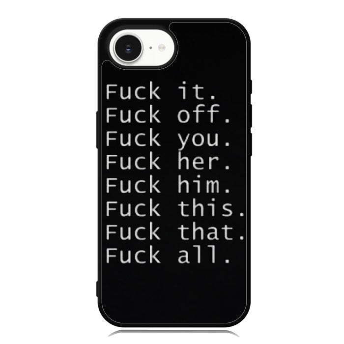 Fuck You and Fuck All iPhone 16e Case OV4904