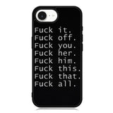 Fuck You and Fuck All iPhone 16e Case OV4904