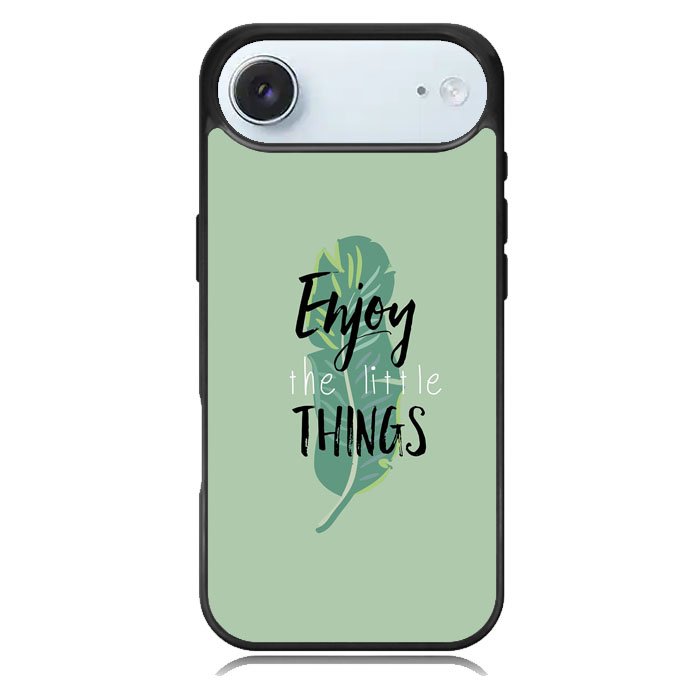 Enjoy The Little Things iPhone 17 Air Case OV8362
