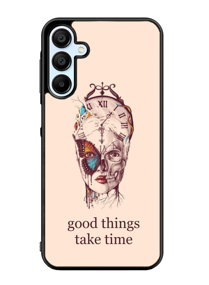 Good Things Take Time Samsung Galaxy A35 5G Case OV8299