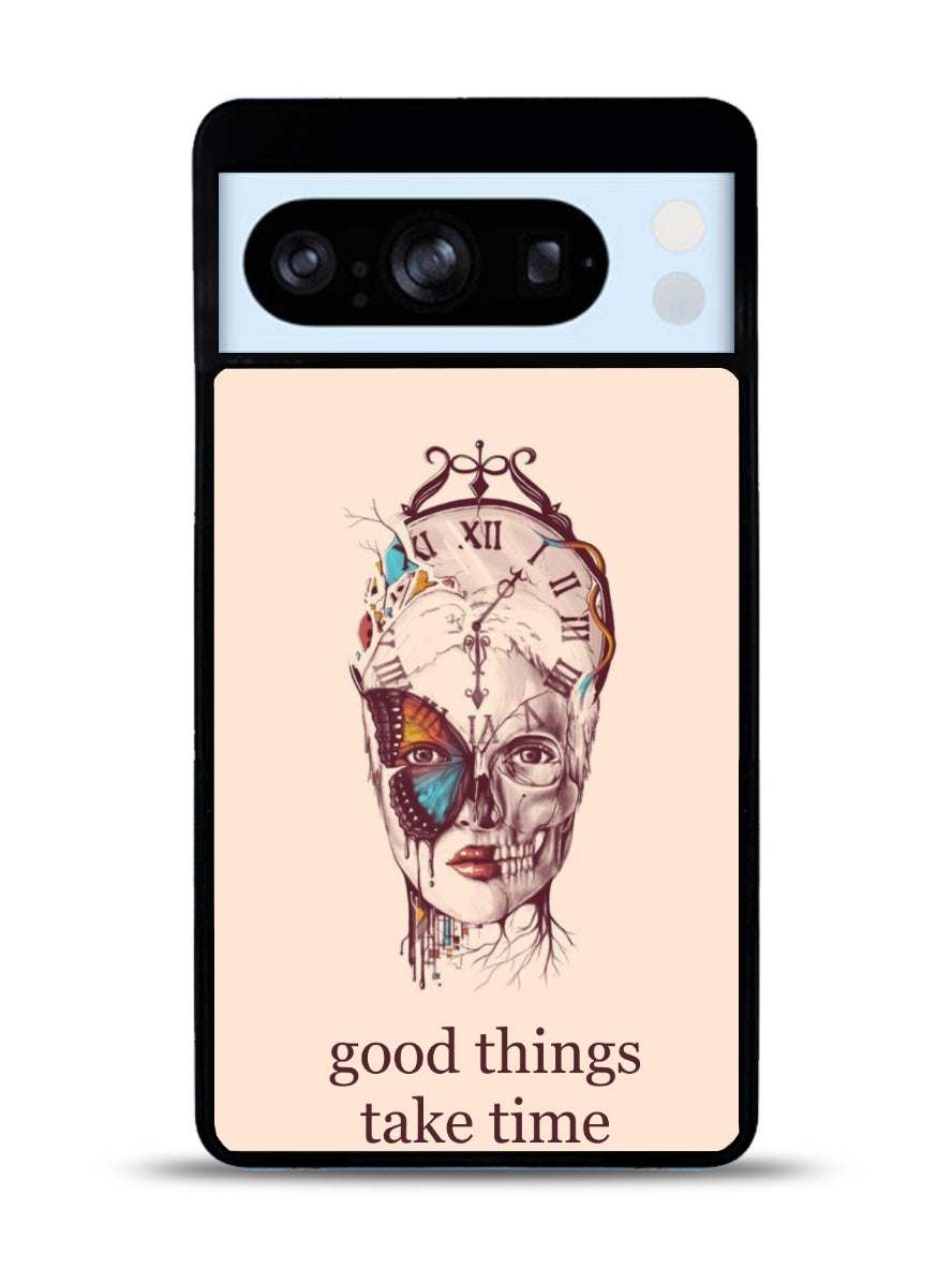 Good Things Take Time Google Pixel 8 Pro Case QC8299