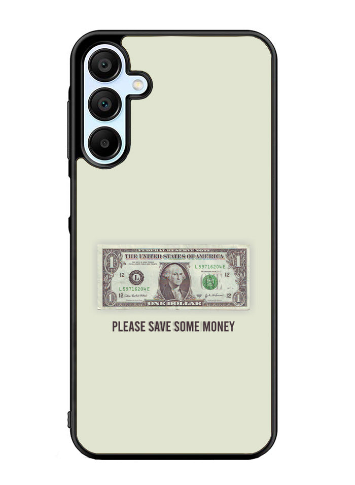 Save Your Money Samsung Galaxy A35 5G Case OV7911