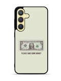 Save Your Money Samsung Galaxy S25 Plus 5G , Samsung Galaxy S25+ 5G Case OV7911