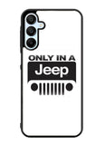Only In a Jeep Samsung Galaxy A35 5G Case OV9802
