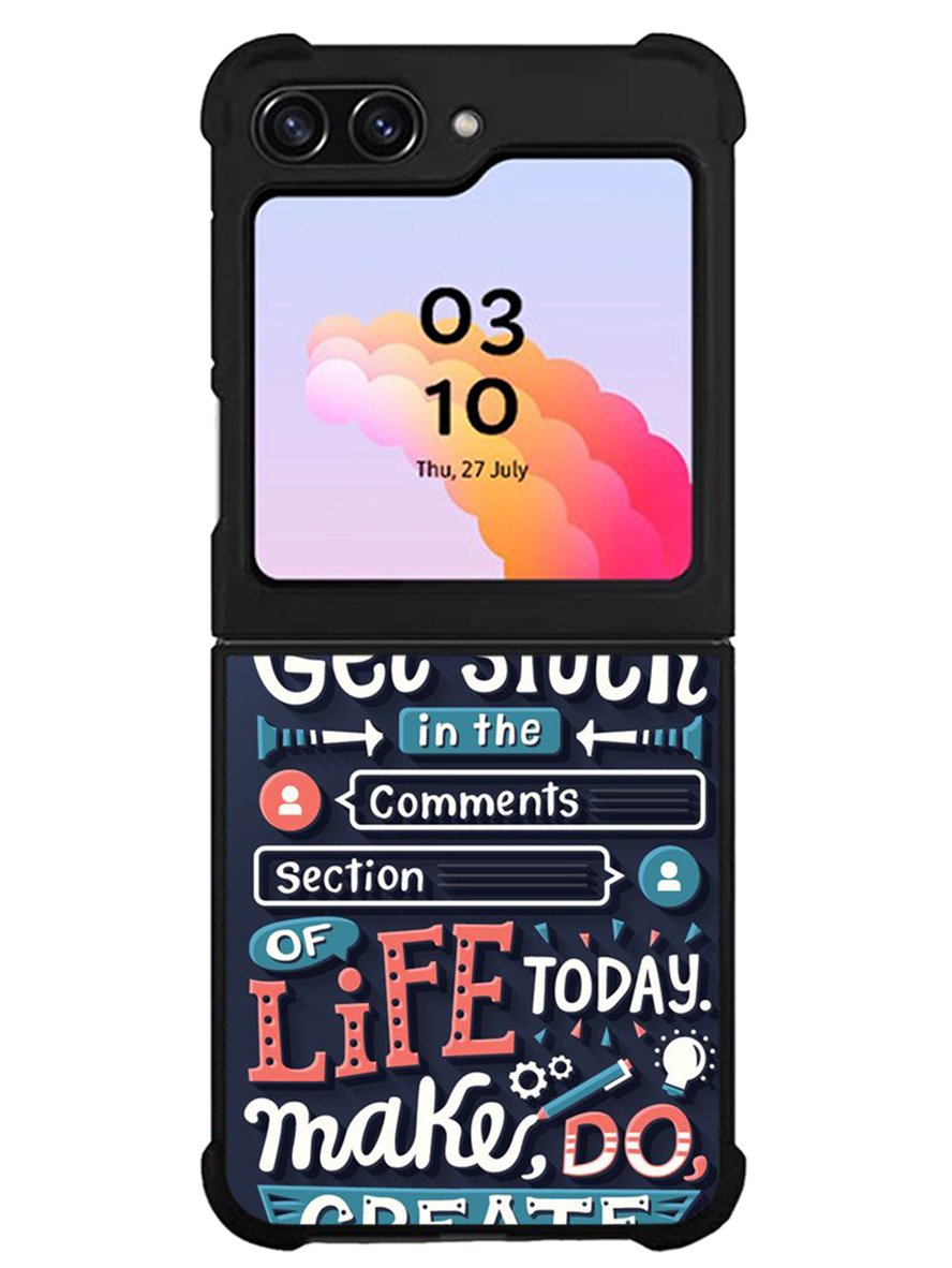 Quotes Do Not Stuck In The Comment Samsung Galaxy Z Flip 5 5G 2023 Case OV10802