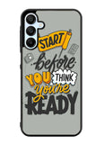 Quotes Spirit Started Samsung Galaxy A35 5G Case OV10803