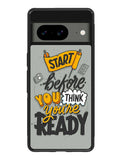 Quotes Spirit Started Google Pixel 8 Case QC10803