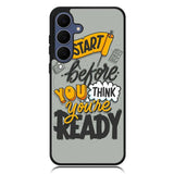 Quotes Spirit Started Samsung Galaxy S25 FE Case OV10803