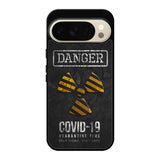 Danger Covid 19 Google Pixel 10 Pro Case QC6132