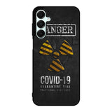 Danger Covid 19 Samsung Galaxy A16 Case OV6132